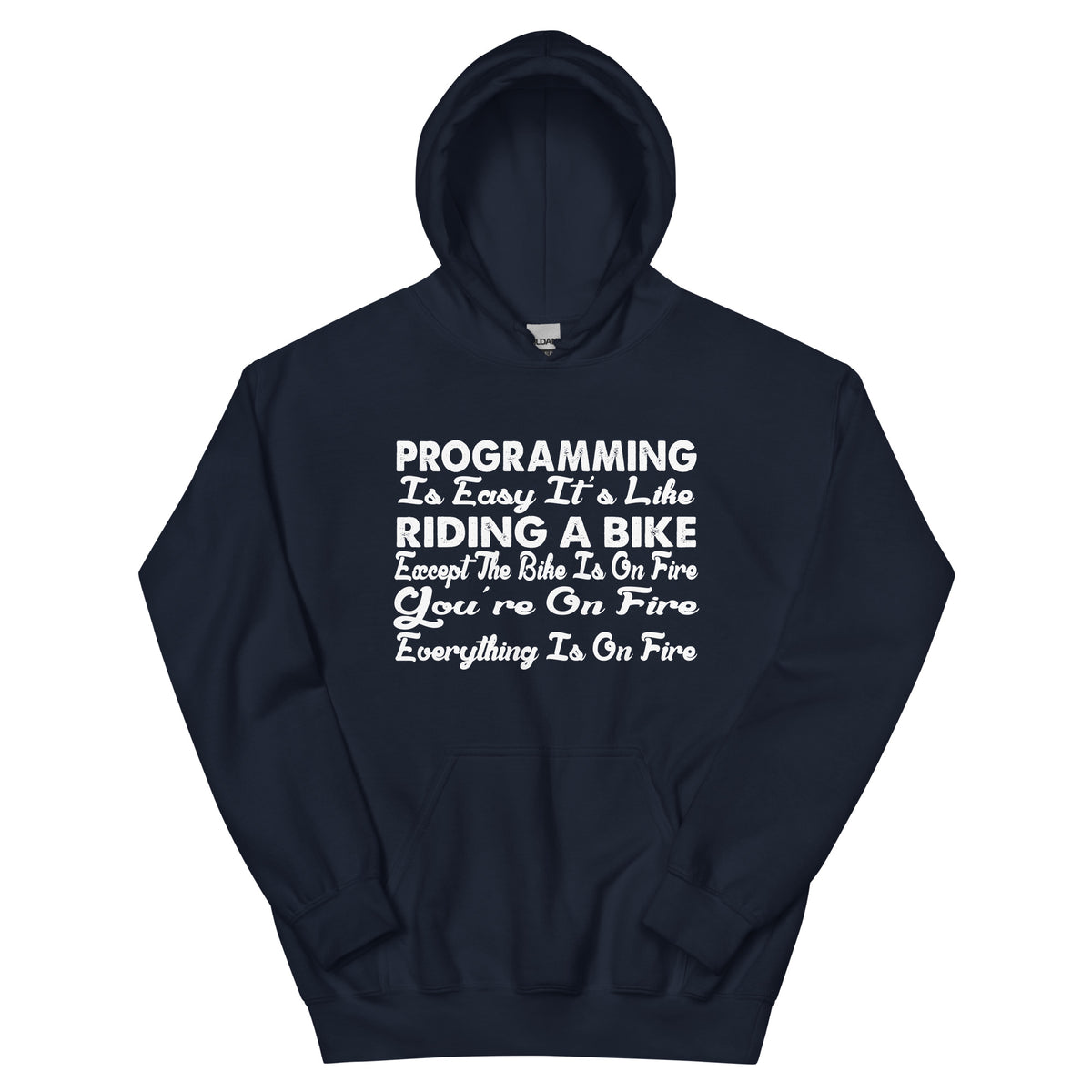 Programming Is Easy, It's Like Riding a Bike Unisex Hoodie