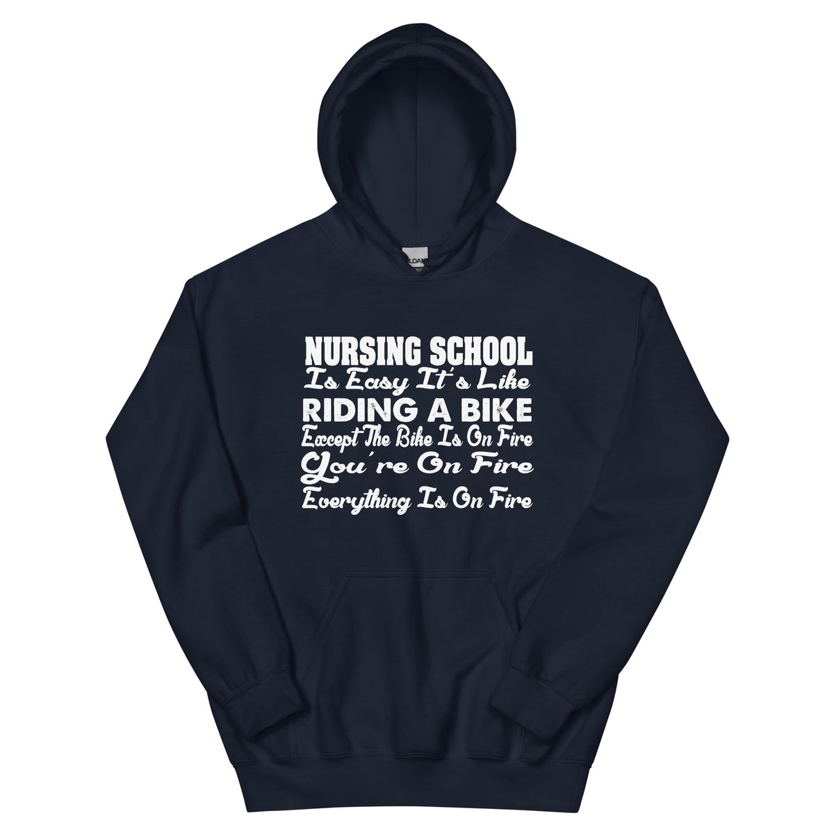 Nursing School Is Easy, It's Like Riding a Bike Unisex Hoodie
