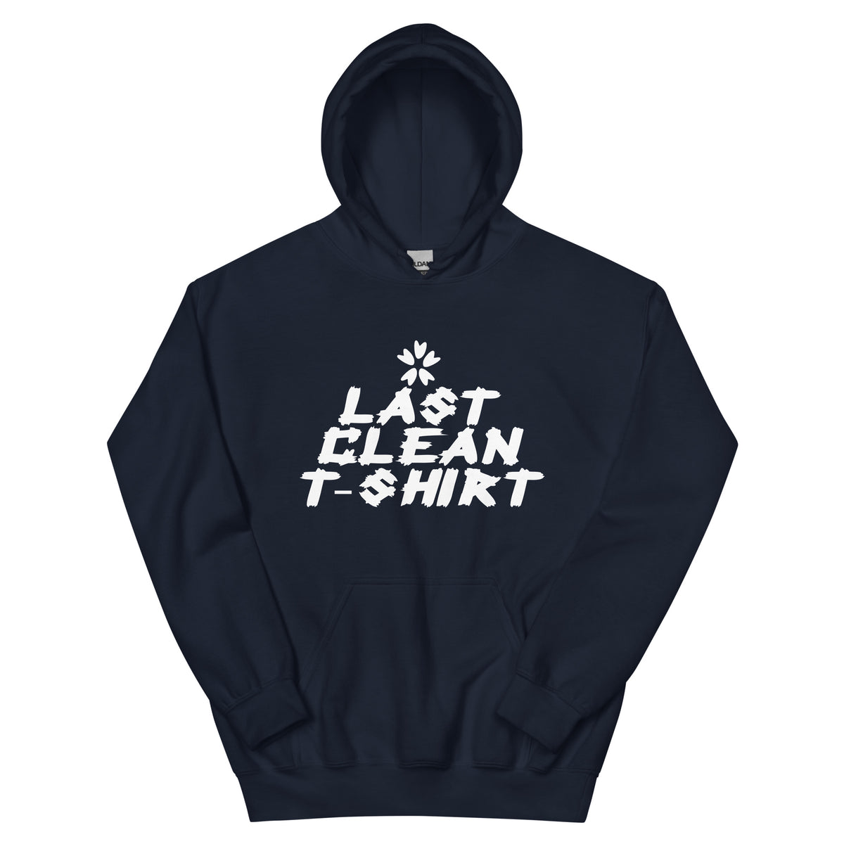 Last Clean T-Shirt Unisex Hoodie