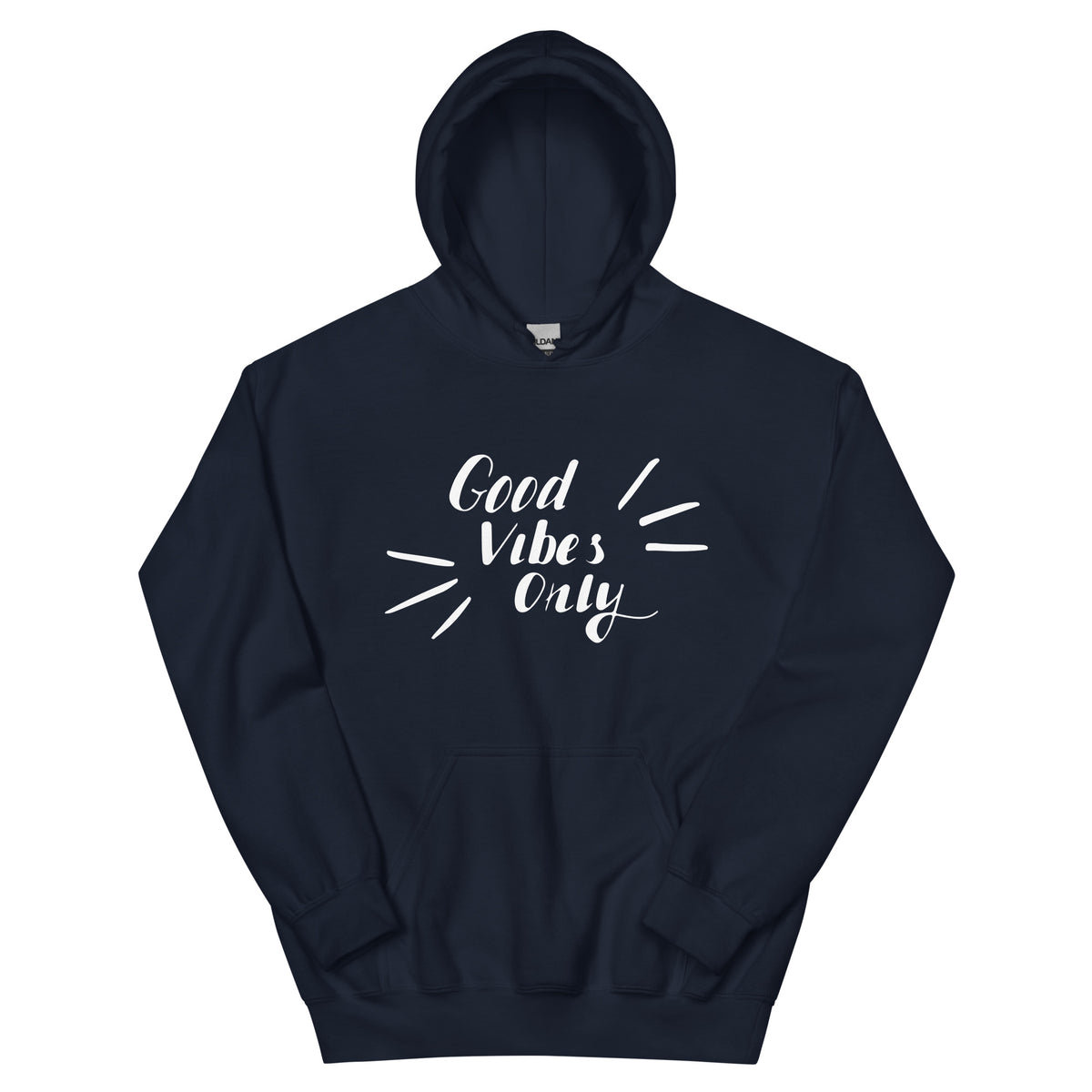 Good Vibes Only Unisex Hoodie