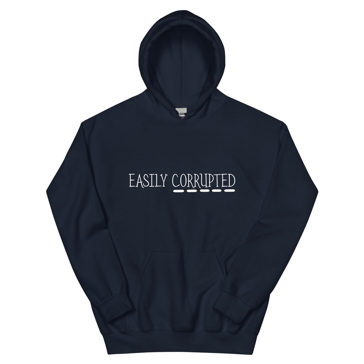 Easily Corrupted Unisex Hoodie