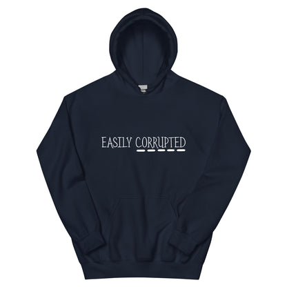 Easily Corrupted Unisex Hoodie