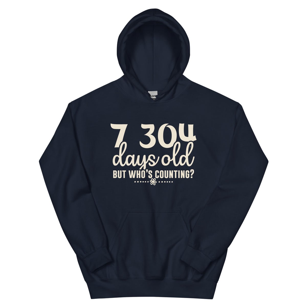 7,304 Days Old but Who's Counting Unisex Hoodie