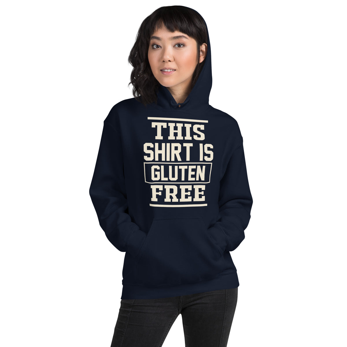 This Shirt Is Gluten Free Unisex Hoodie