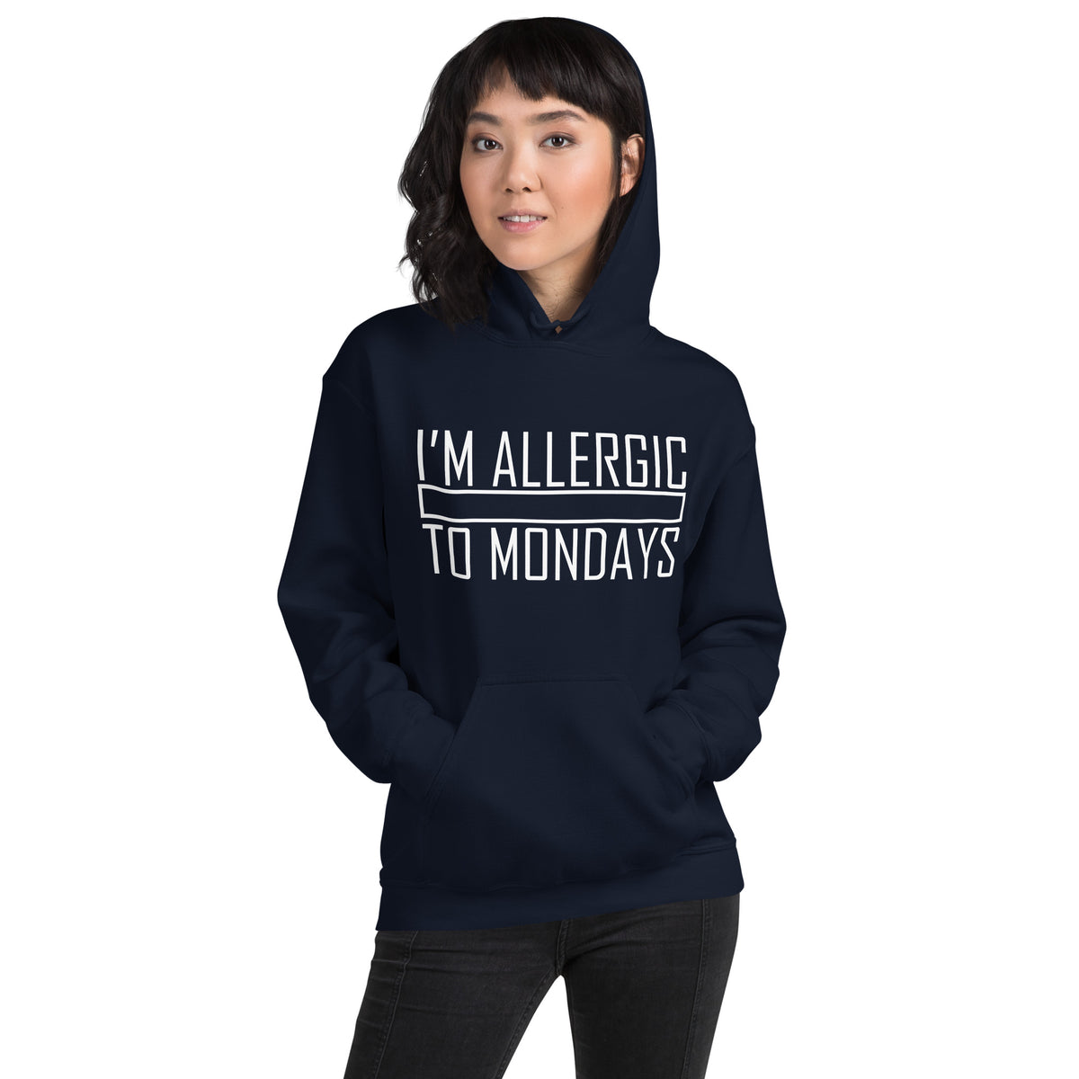 I'm Allergic to Mondays Unisex Hoodie