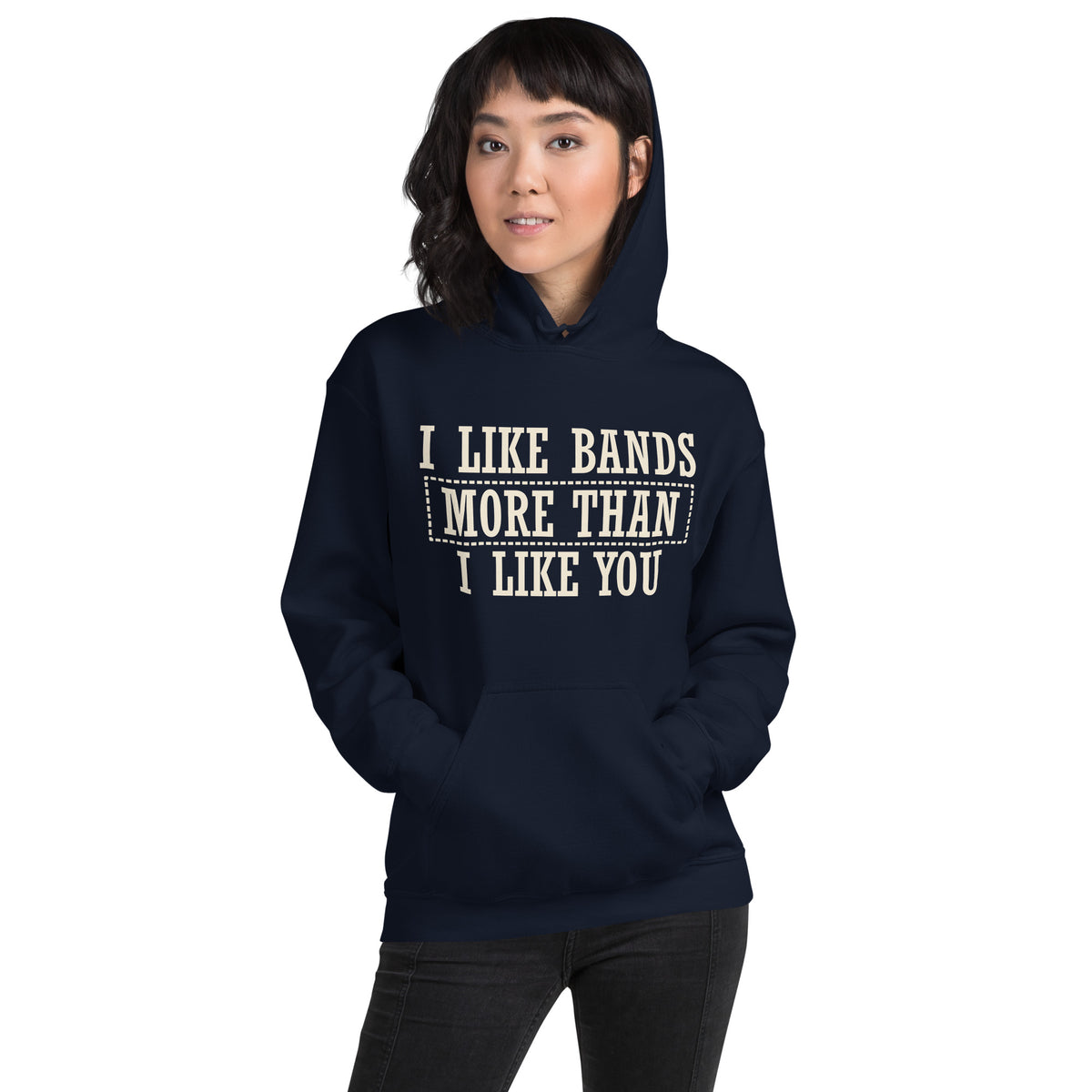 I Like Bands More Than I Like You Unisex Hoodie