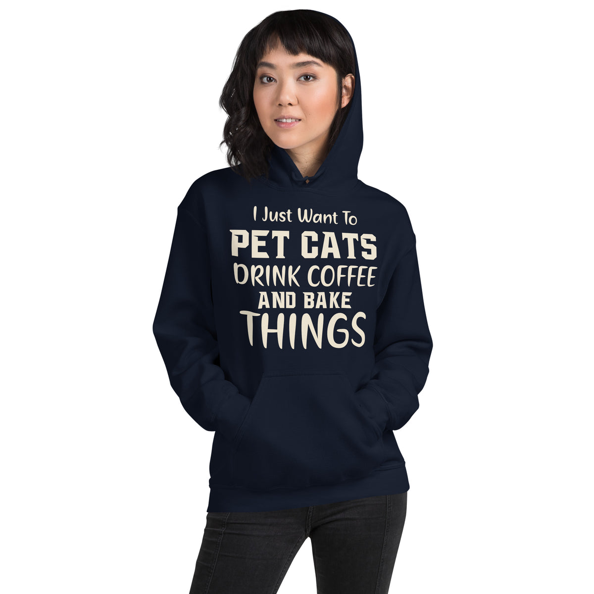 I Just Want to Pet Cats, Drink Coffee and Bake Things Unisex Hoodie