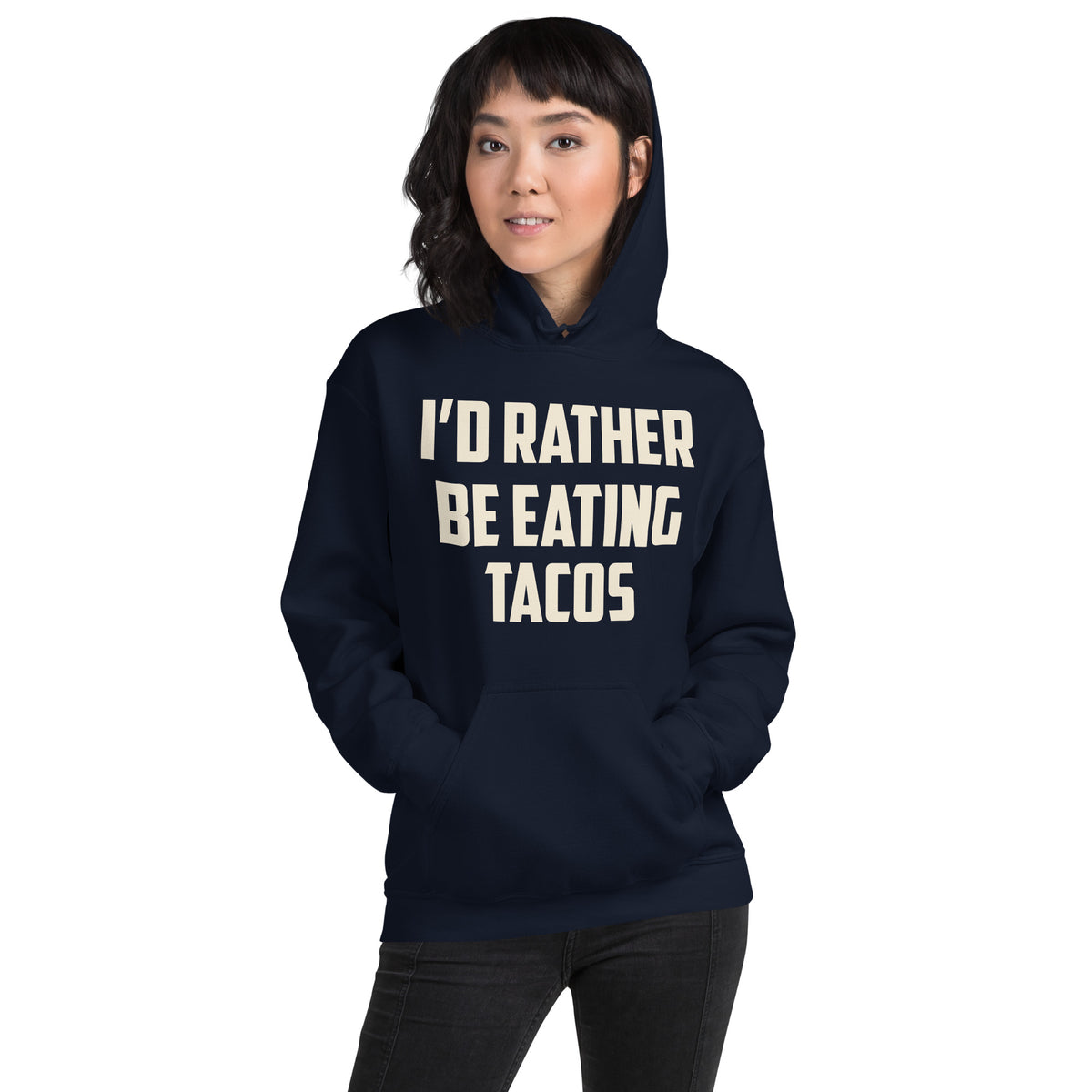 I'd Rather Be Eating Tacos Unisex Hoodie
