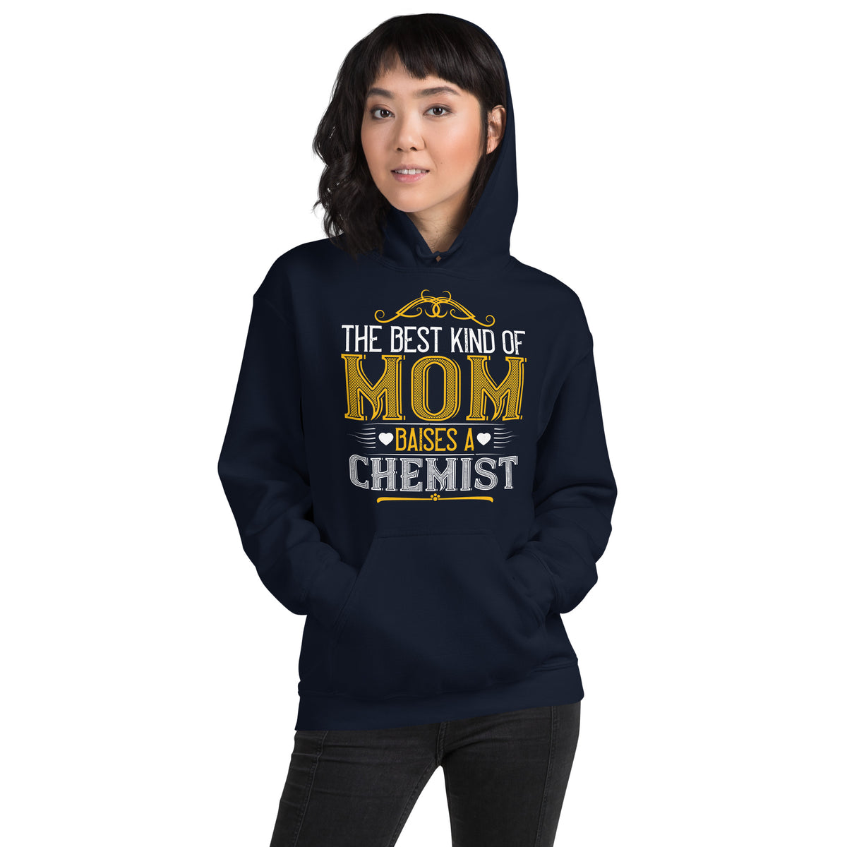 The Best Kind of Mom Raises a Chemist Unisex Hoodie