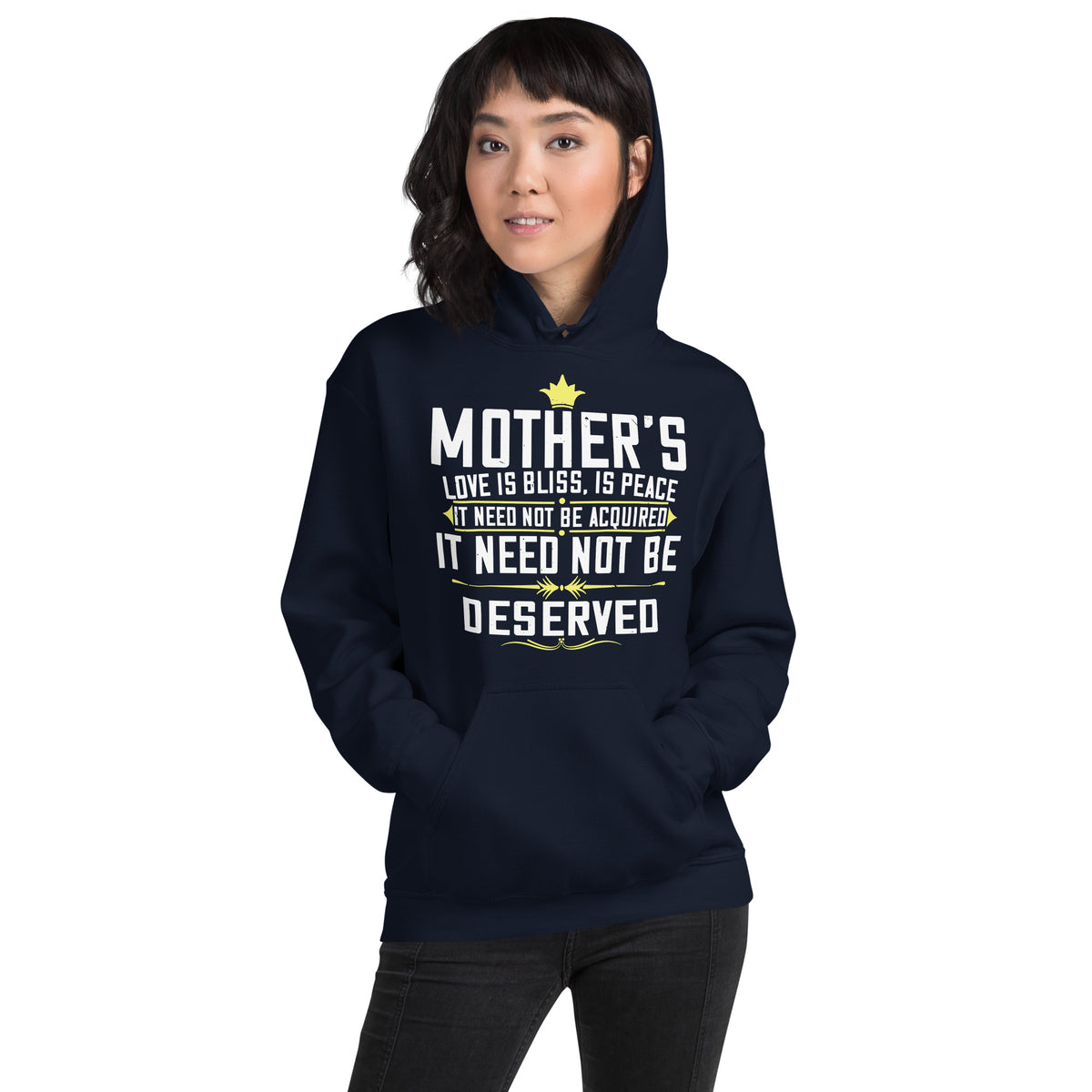 Mother's Love Is Bliss, Is Peace, It Need Not Be Acquired, It Need Not Be Deserved Unisex Hoodie