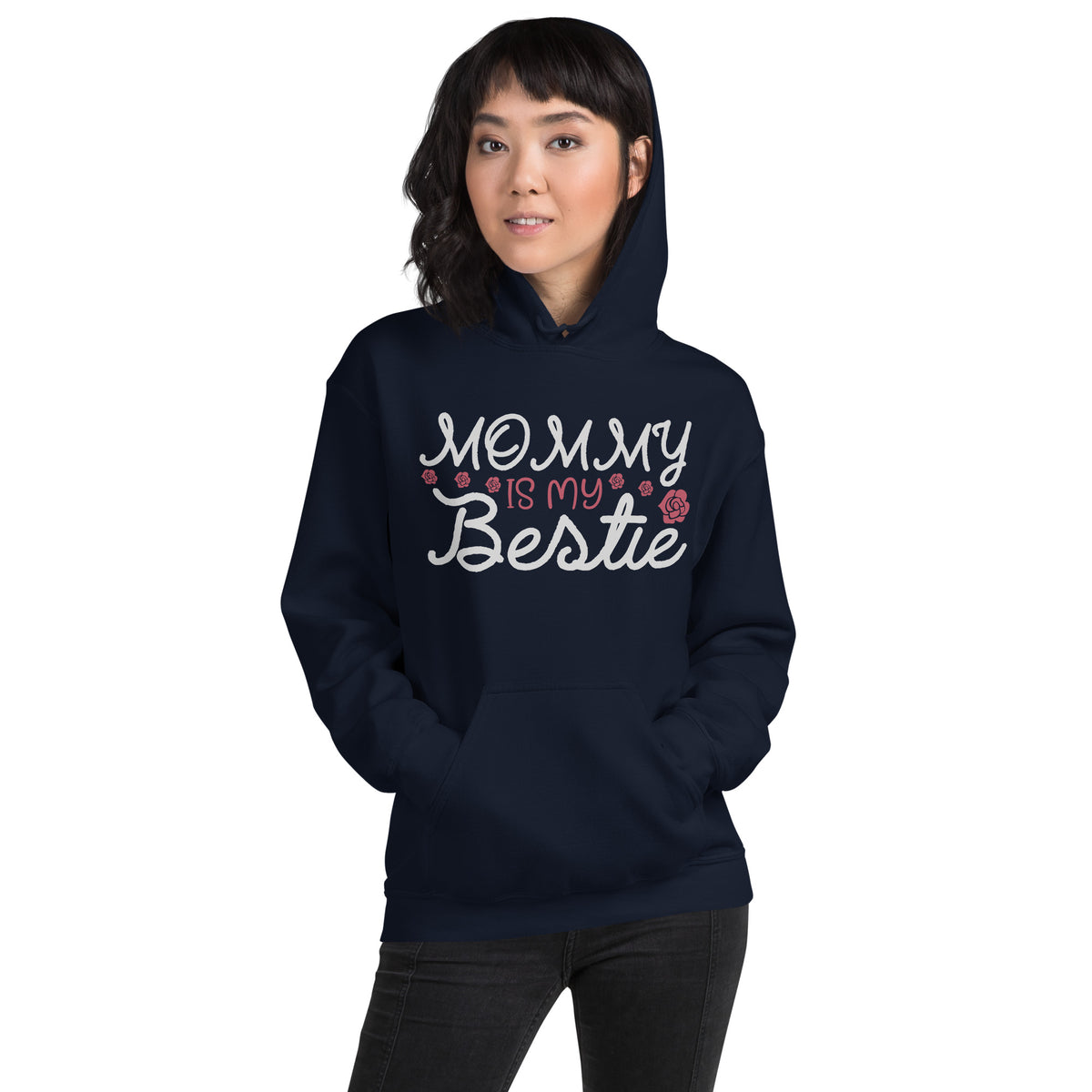Mommy Is My Bestie Unisex Hoodie