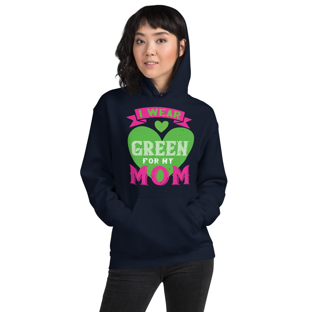I Wear Green for My Mom Unisex Hoodie