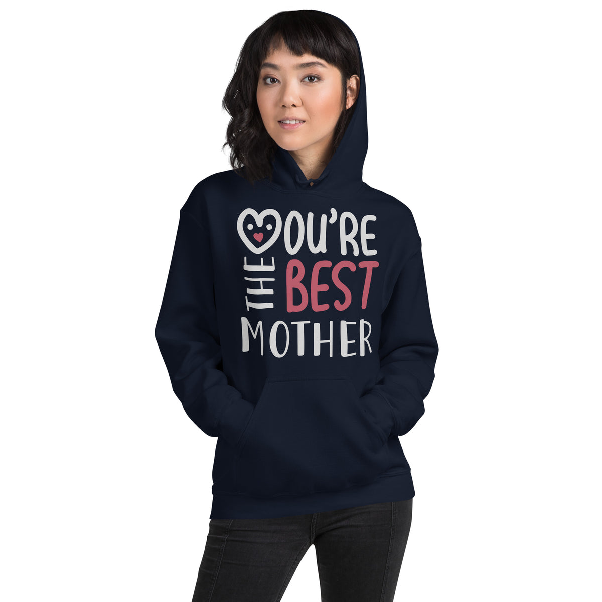 You're the Best Mother Unisex Hoodie