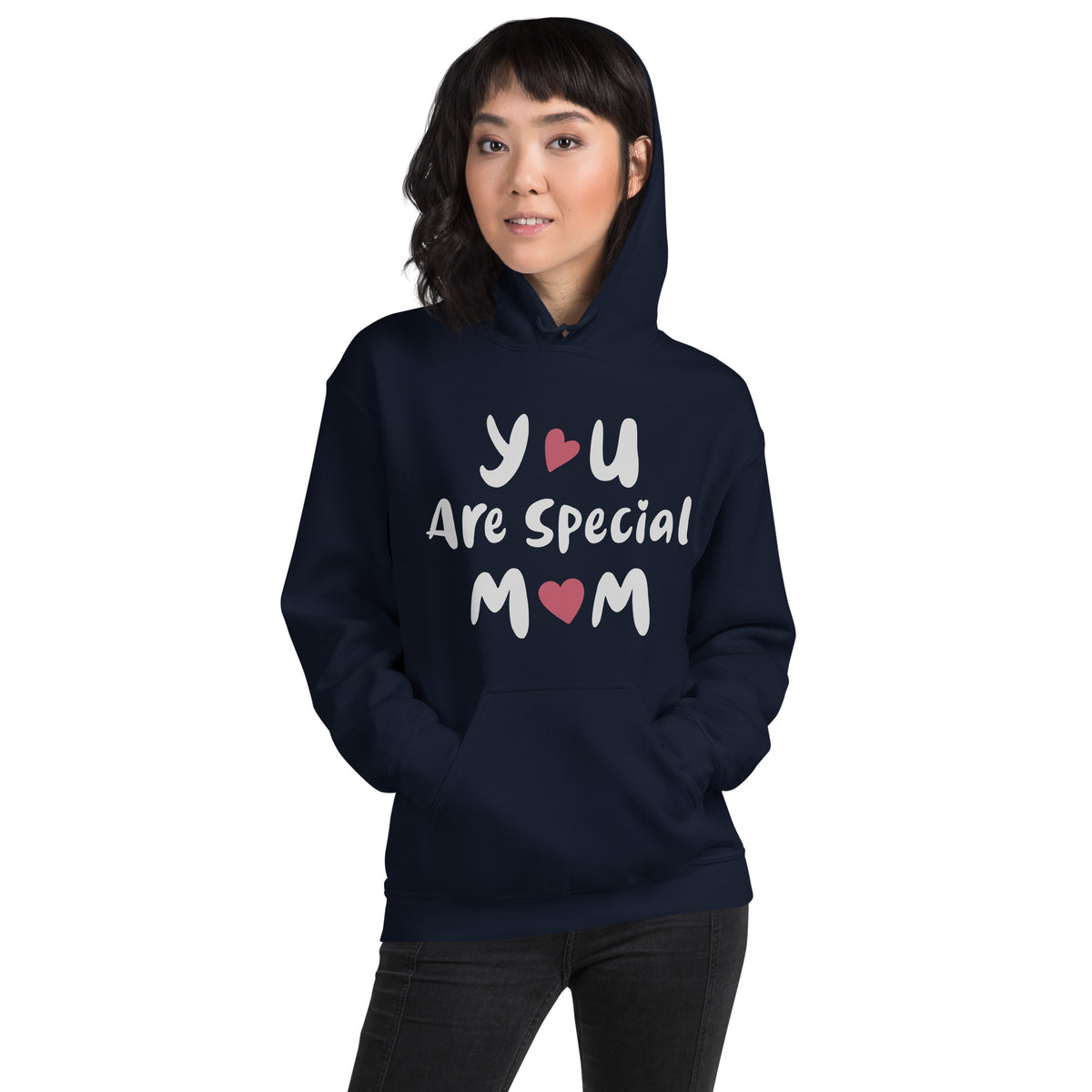 You Are Special Mom Unisex Hoodie