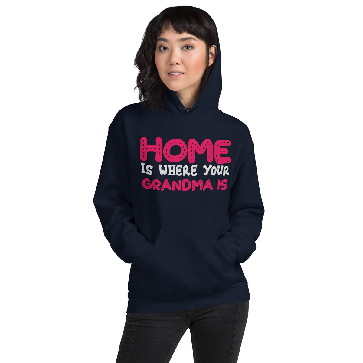 Home Is Where Your Grandma Is Unisex Hoodie