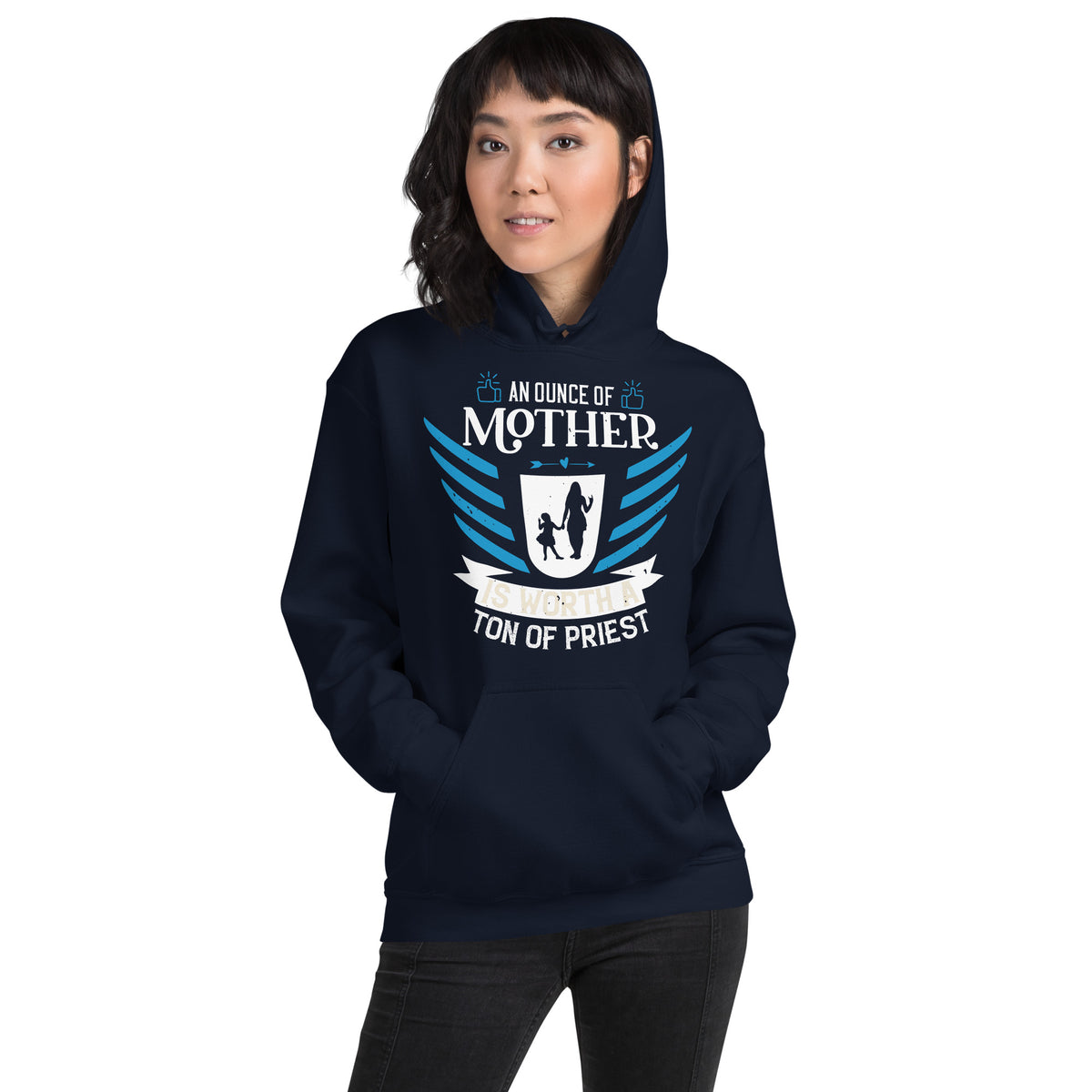 An Ounce of Mother Is Worth a Ton of Priest – Blue Shield Unisex Hoodie