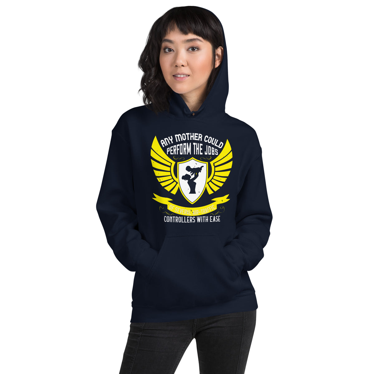 Any Mother Could Perform the Jobs of Several Air Traffic Controllers with Ease – Yellow Wings Unisex Hoodie