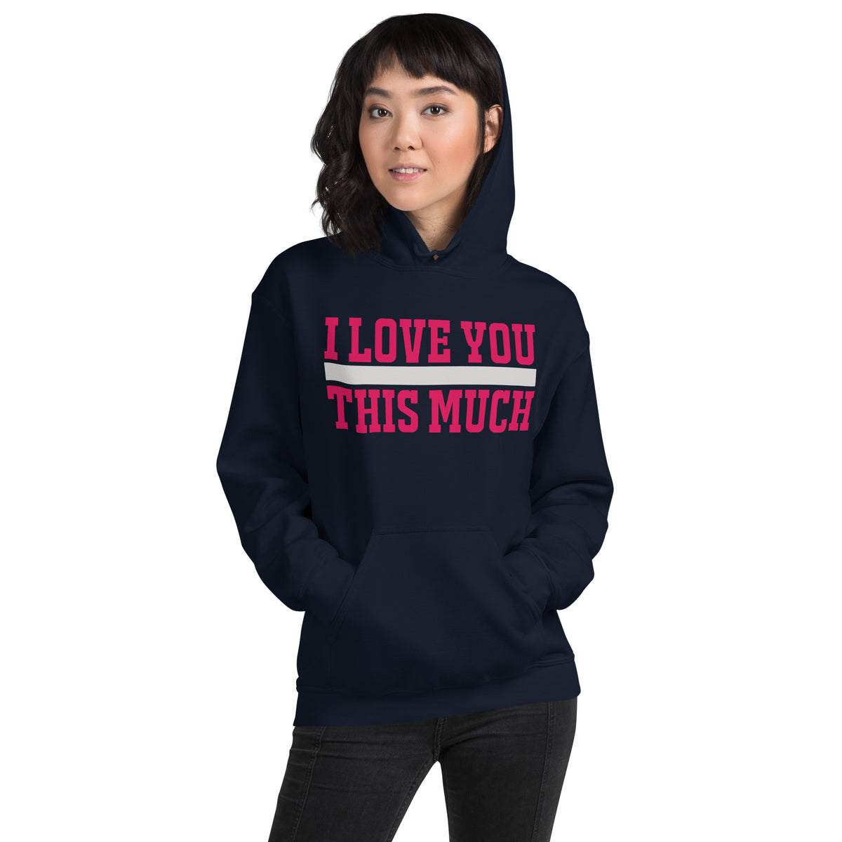 I Love You This Much – Bold Pink Unisex Hoodie