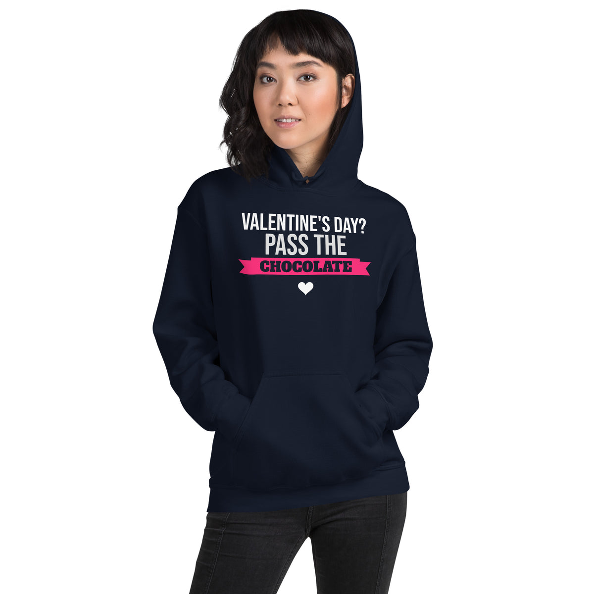 Valentine's Day? Pass the Chocolate Unisex Hoodie