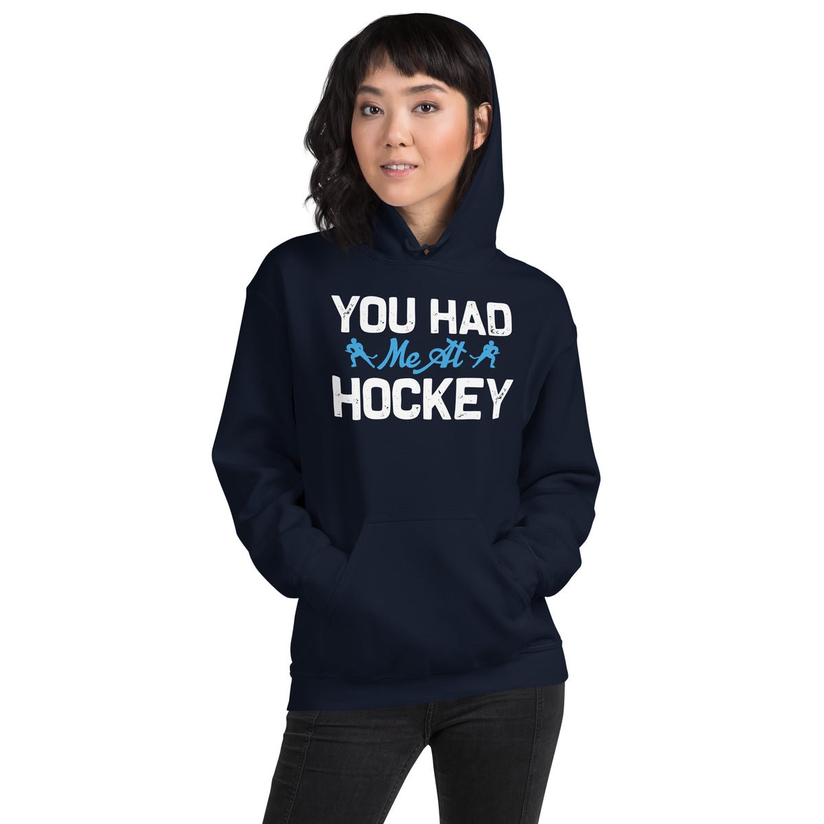 You Had Me at Hockey Unisex Hoodie