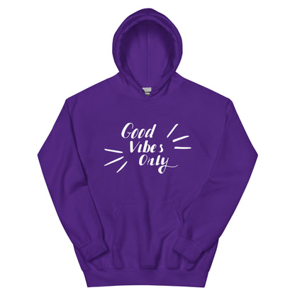 Good Vibes Only Unisex Hoodie