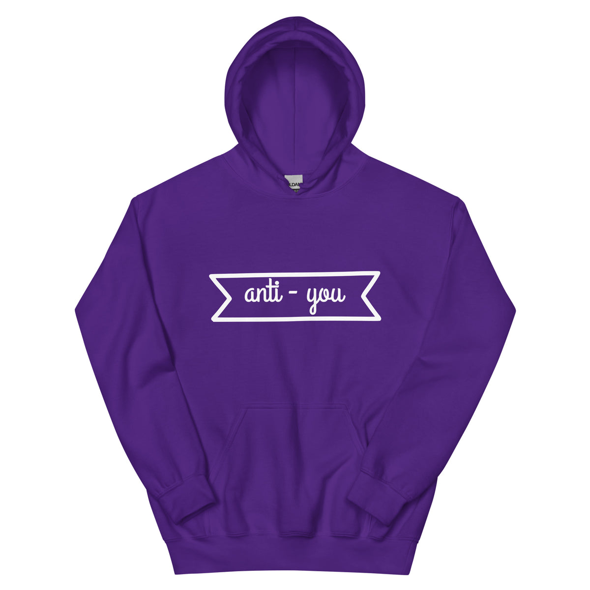 Anti-You Unisex Hoodie