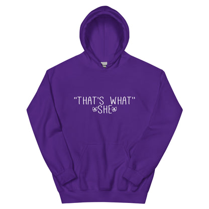 That's What She Said Unisex Hoodie