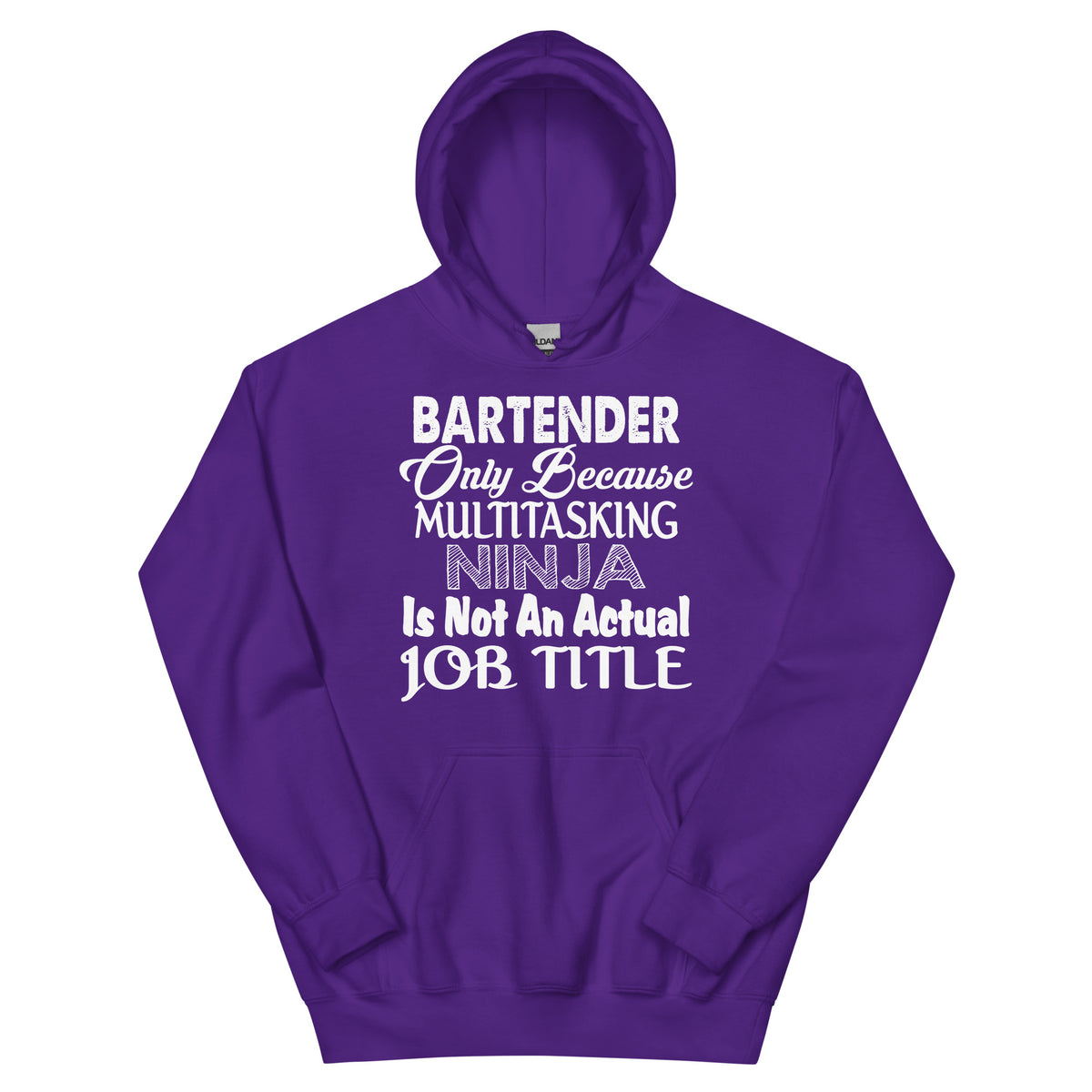 Bartender: Multitasking Ninja Is Not an Actual Job Title Unisex Hoodie