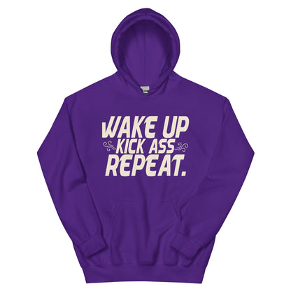 Wake Up, Kick Ass, Repeat Unisex Hoodie