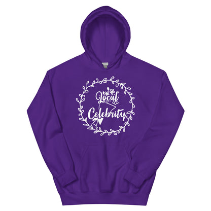 Local Celebrity Unisex Hoodie