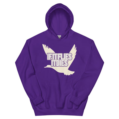 If It Flies It Dies Unisex Hoodie