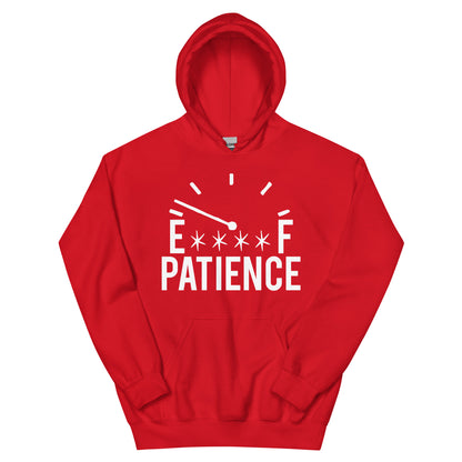 Out of Patience Gauge Unisex Hoodie