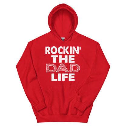 Rockin' the Dad Life Unisex Hoodie