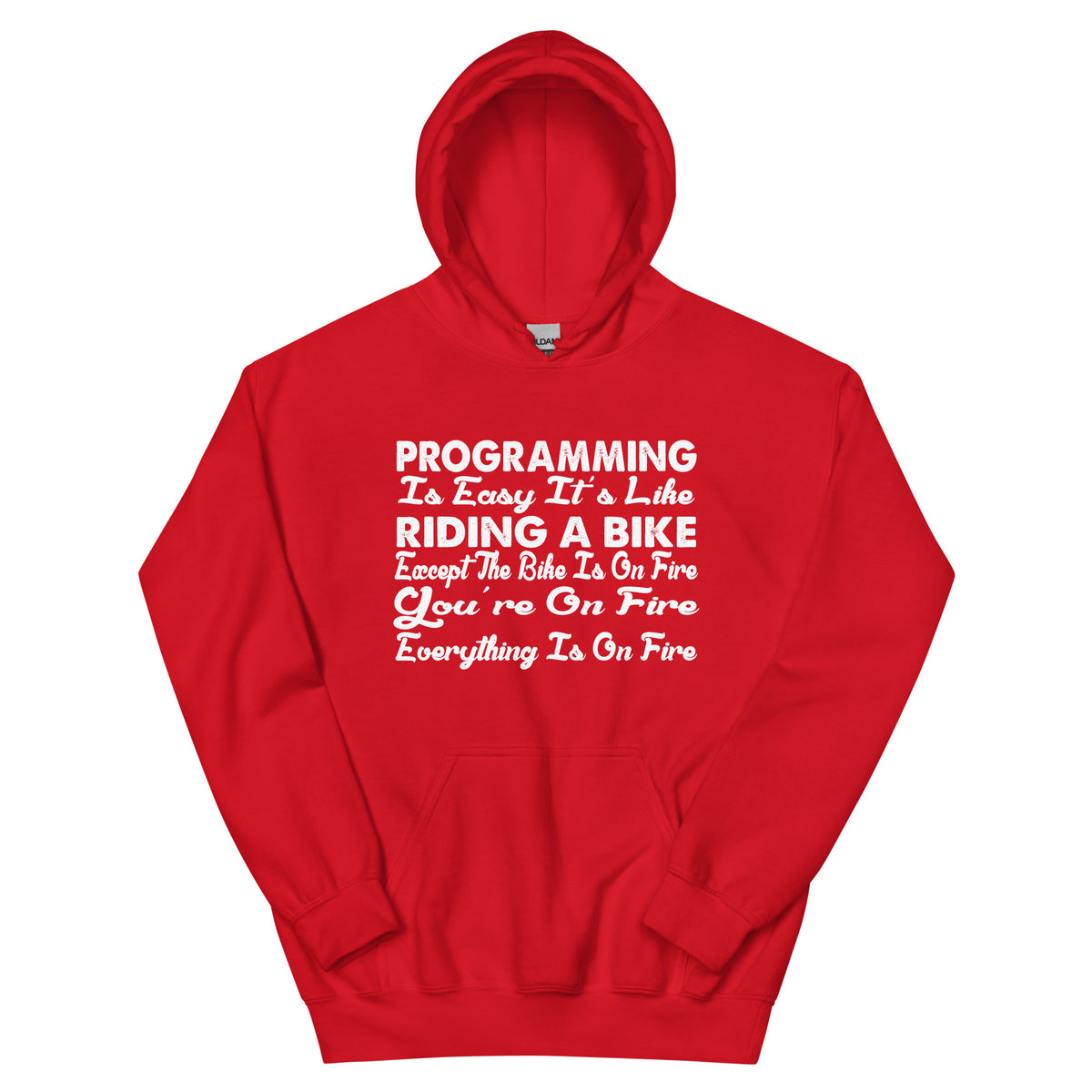 Programming Is Easy, It's Like Riding a Bike Unisex Hoodie
