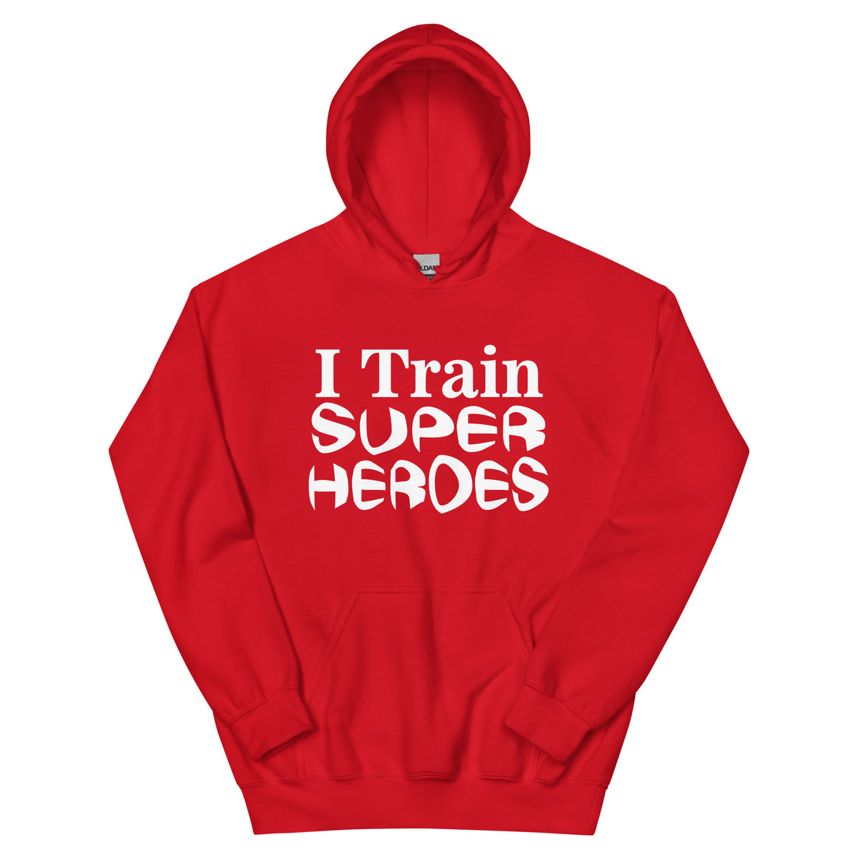 I Train Super Heroes Unisex Hoodie