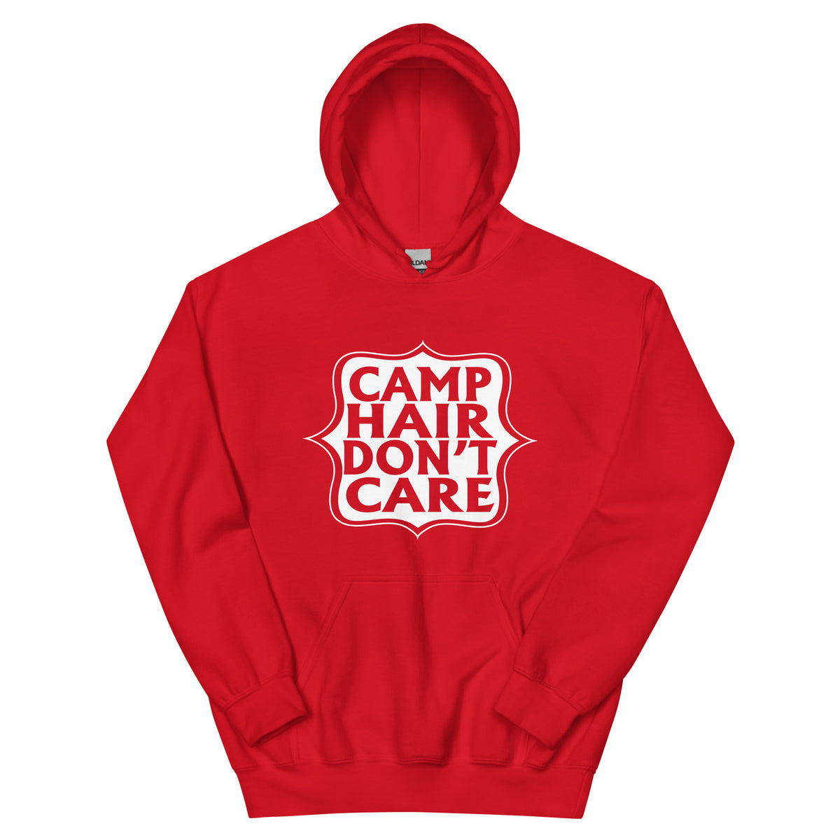 Camp Hair Don't Care Unisex Hoodie