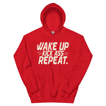 Wake Up, Kick Ass, Repeat Unisex Hoodie
