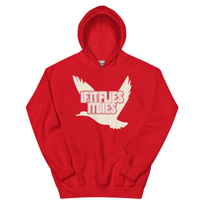 If It Flies It Dies Unisex Hoodie