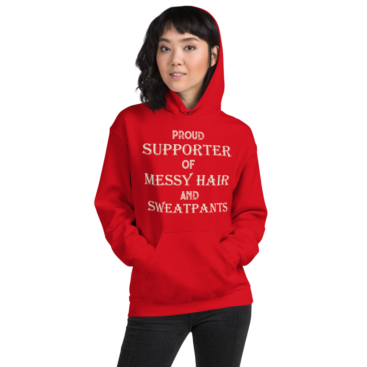 Proud Supporter of Messy Hair and Sweatpants Unisex Hoodie
