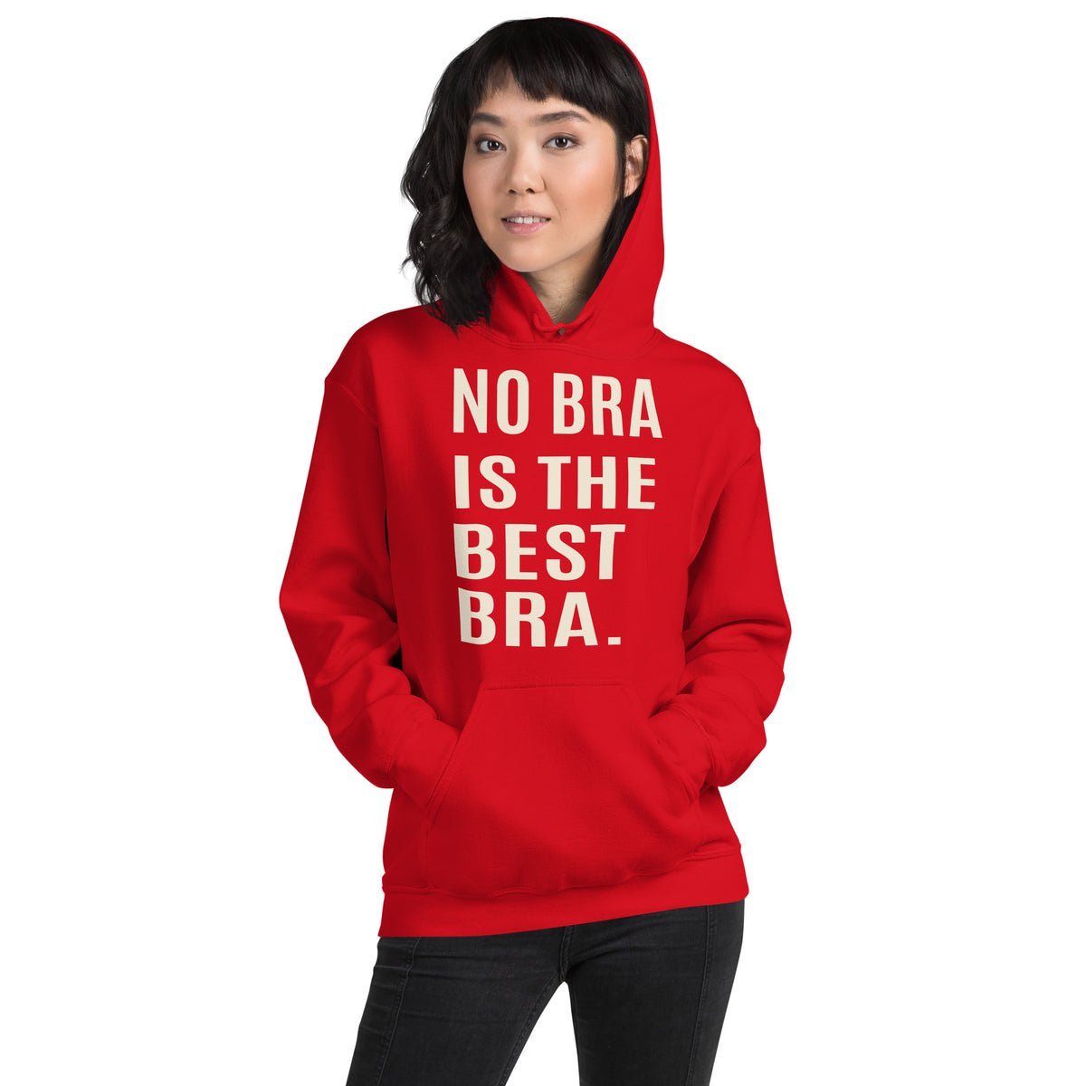No Bra Is the Best Bra Unisex Hoodie