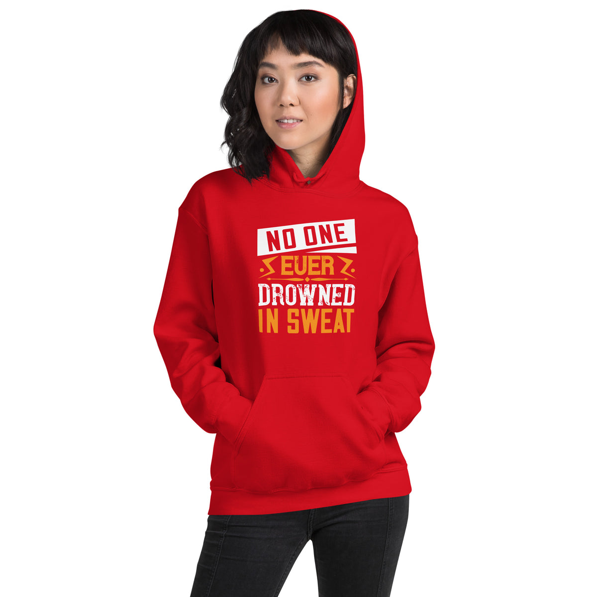 No One Ever Drowned in Sweat Unisex Hoodie