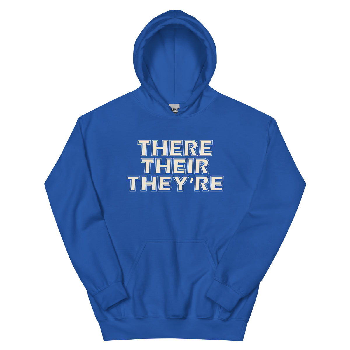 There Their They're Unisex Hoodie
