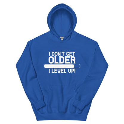 I Don't Get Older, I Level Up Unisex Hoodie
