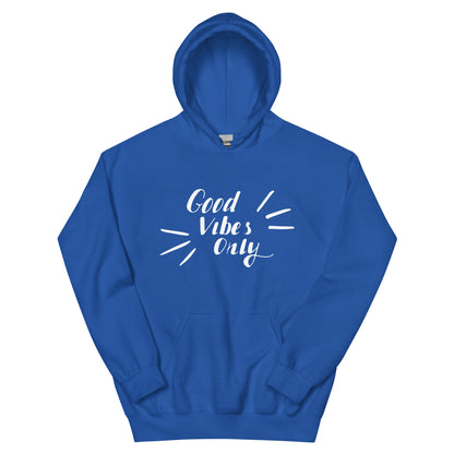 Good Vibes Only Unisex Hoodie