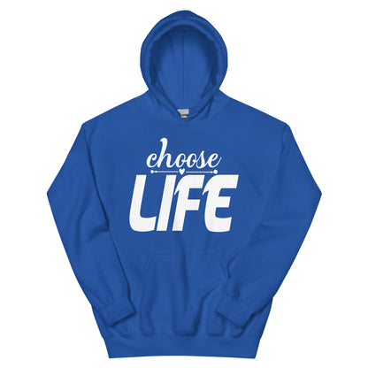 Choose Life Unisex Hoodie