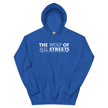 The Wolf of All Streets Unisex Hoodie