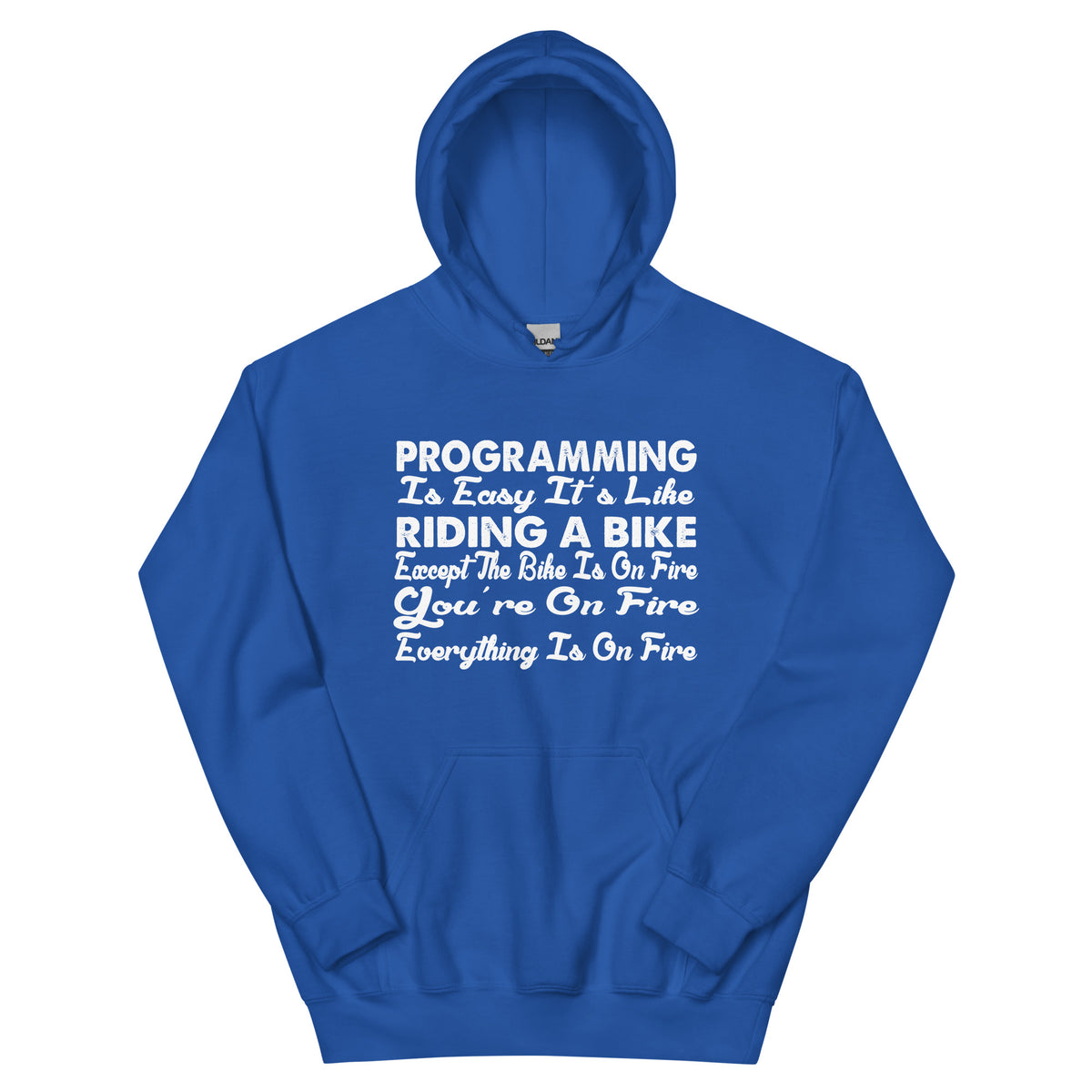 Programming Is Easy, It's Like Riding a Bike Unisex Hoodie