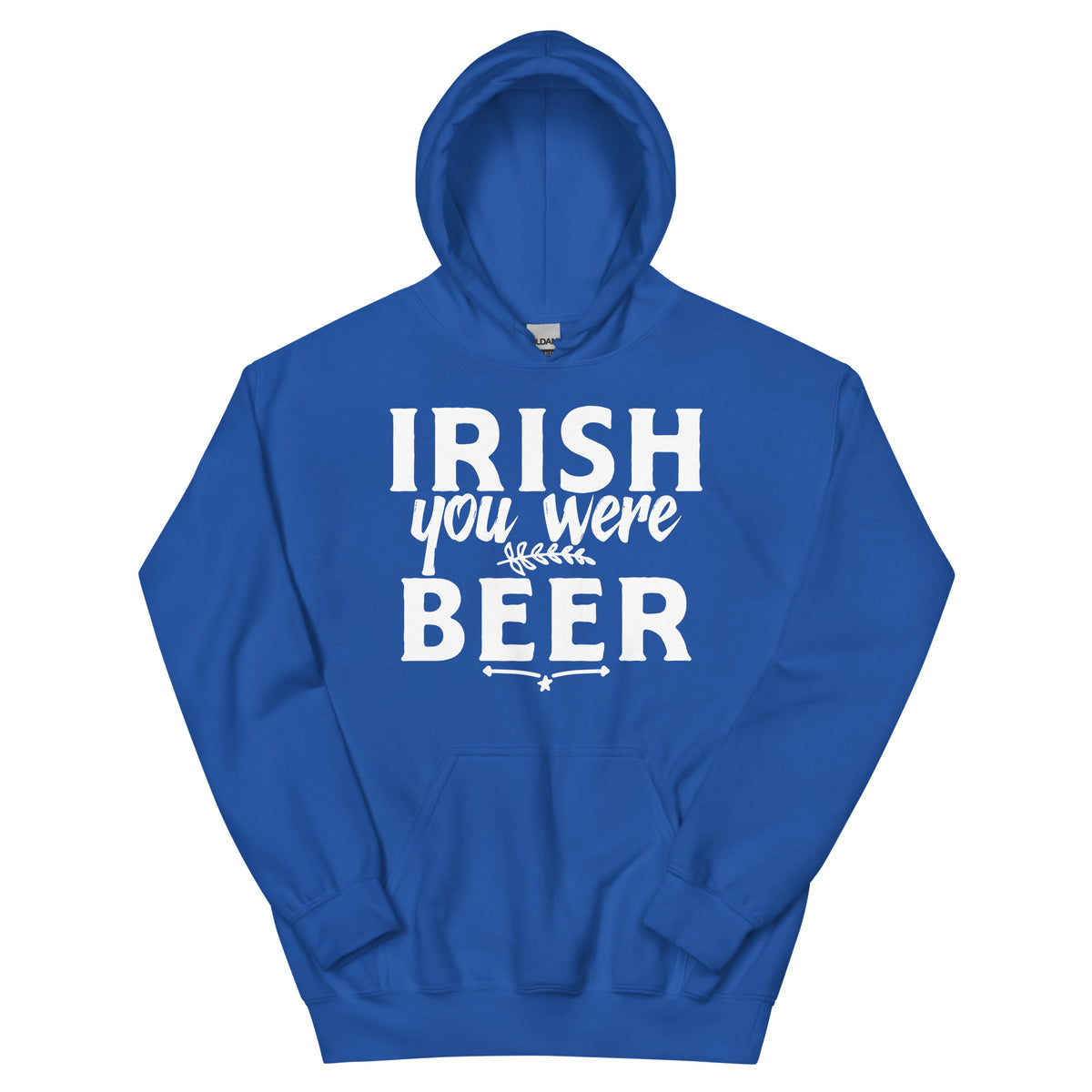 Irish You Were Beer Unisex Hoodie