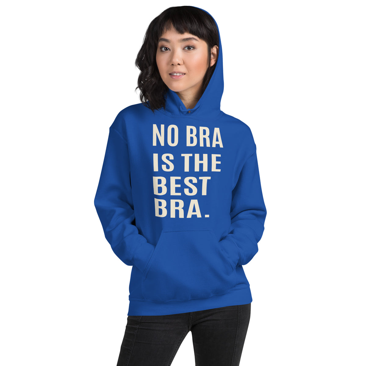 No Bra Is the Best Bra Unisex Hoodie