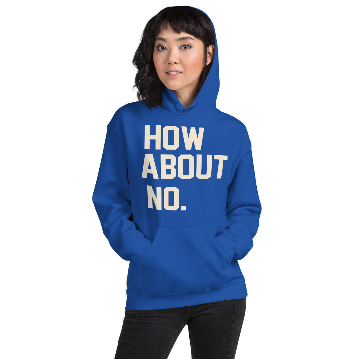 How About No. Unisex Hoodie